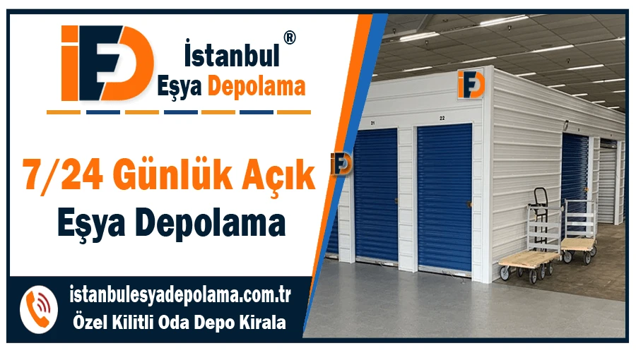 7/24 Günlük açık depo kirala İstanbul 7/24 açık eşya depolama firması